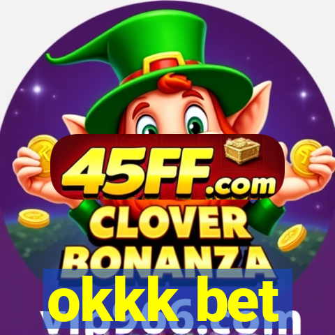 okkk bet